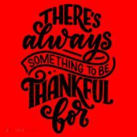 Theres Always Something To Be Thankful For Quote Santa Hat thumb 1