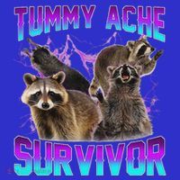 Tummy Ache Survivor Raccoon T-Shirt thumb 7