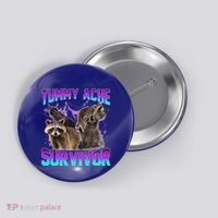 Tummy Ache Survivor Raccoon Button thumb 0