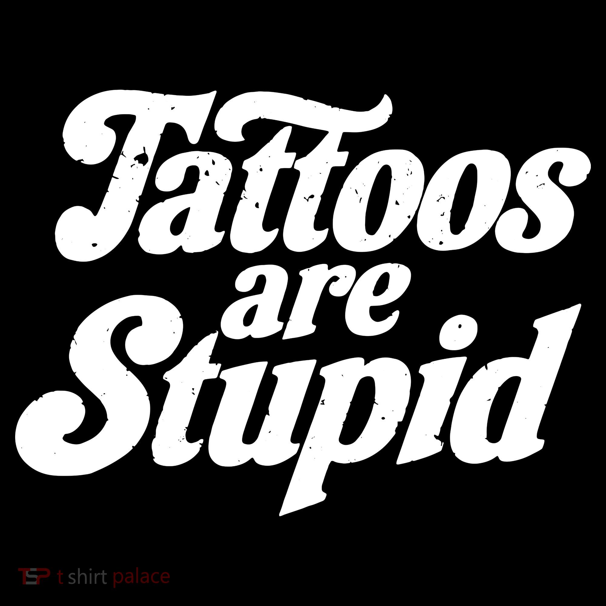 Tattoos Are Stupid Visor