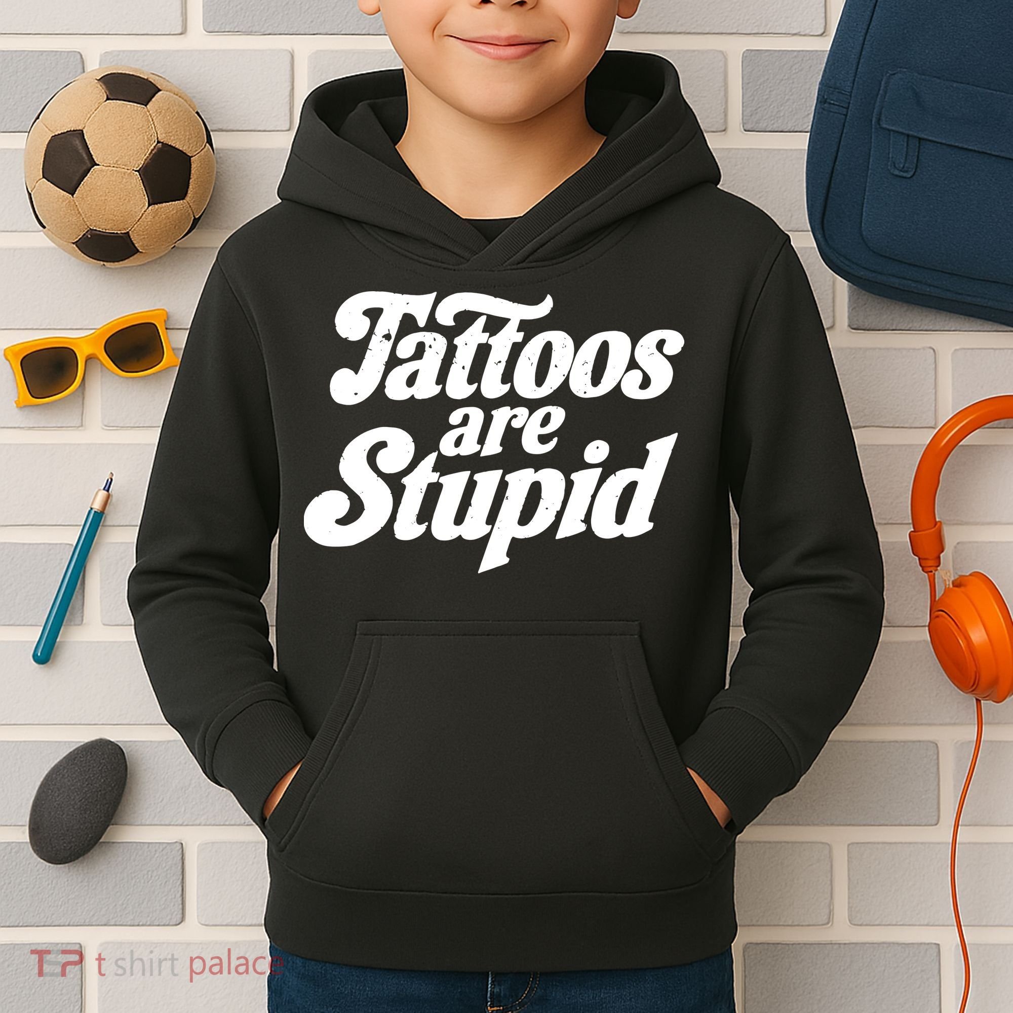 Tattoos Are Stupid Kids Hoodie