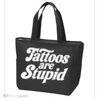 Tattoos Are Stupid Tote Bag thumb 3
