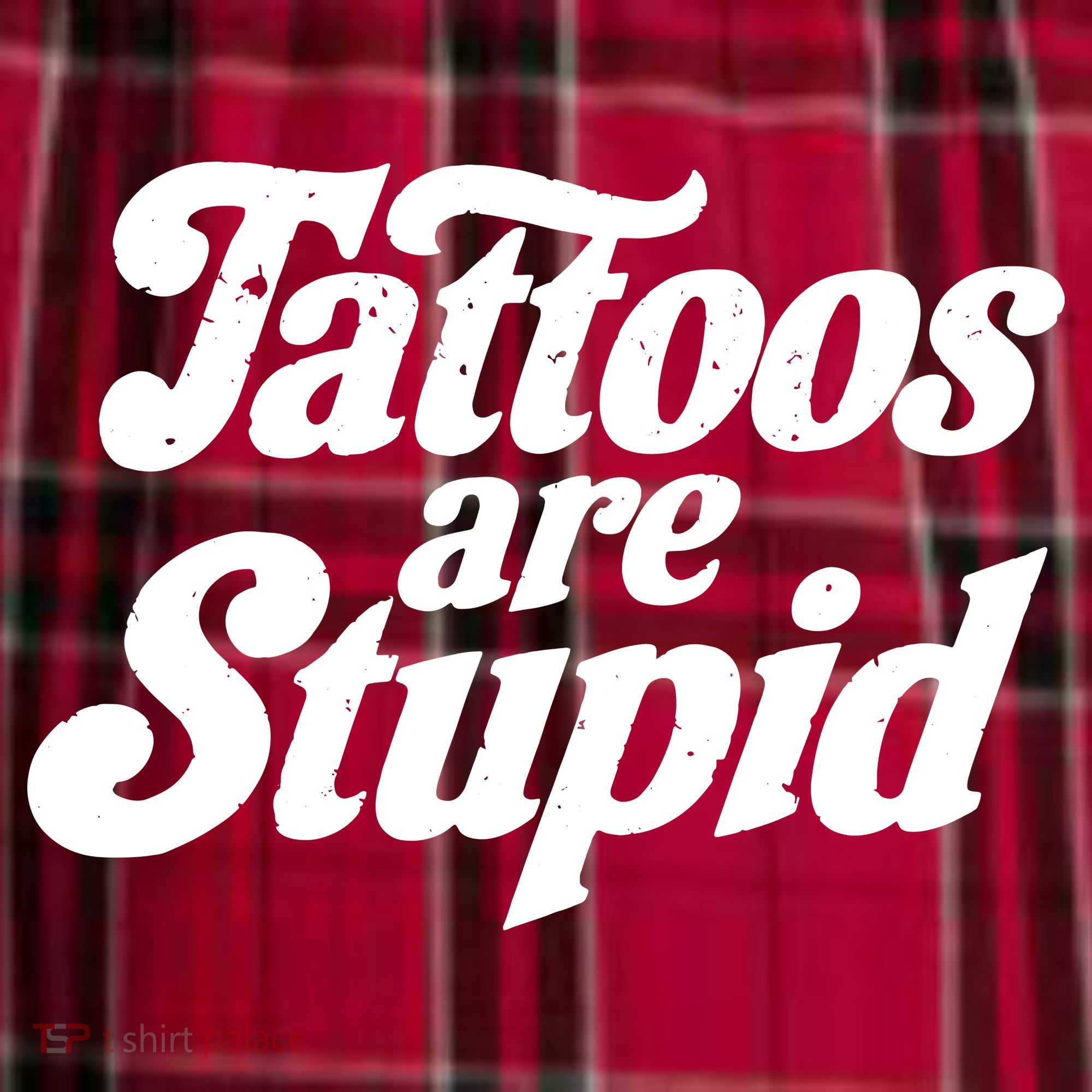 Tattoos Are Stupid Women's Flannel Plaid Pajama Pants