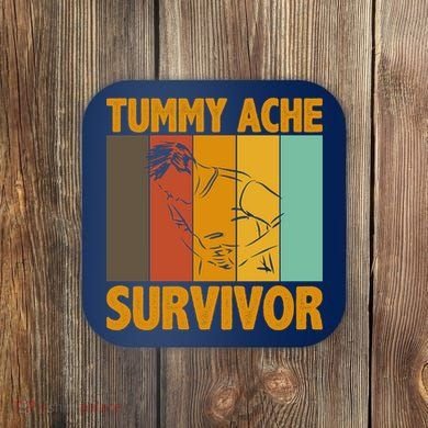 Tummy Ache Survivor Vintage Coaster