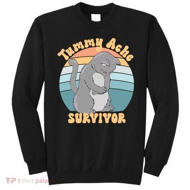 Tummy Ache Survivor Cat Sweatshirt