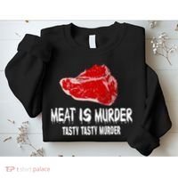 Tasty Meat Is Murder Sweatshirt thumb 2