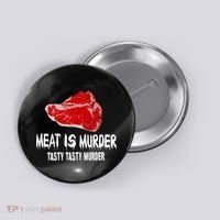 Tasty Meat Is Murder Button thumb 0