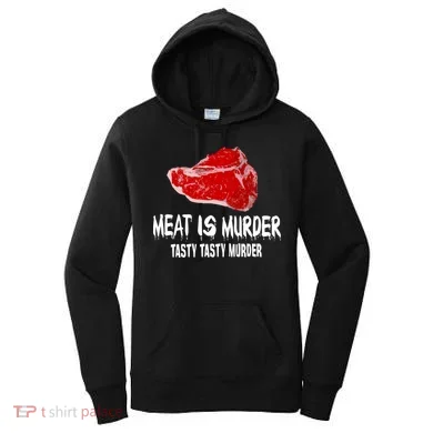 Tasty Meat Is Murder Women's Hoodie