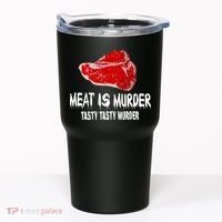 Tasty Meat Is Murder Tumbler thumb 0