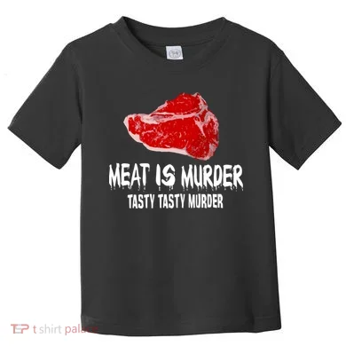 Tasty Meat Is Murder Toddler T-Shirt
