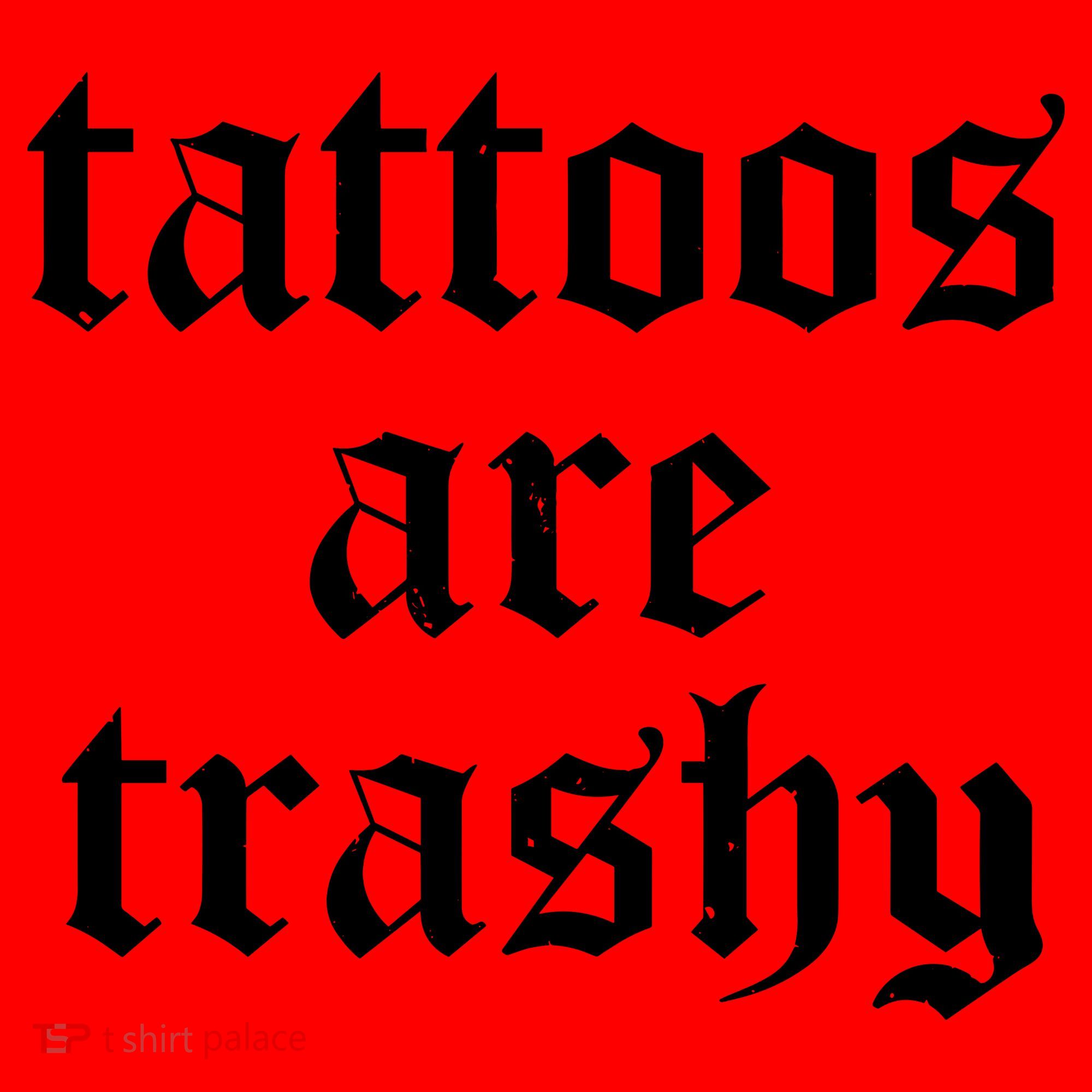 Tattoos Are Trashy Santa Hat