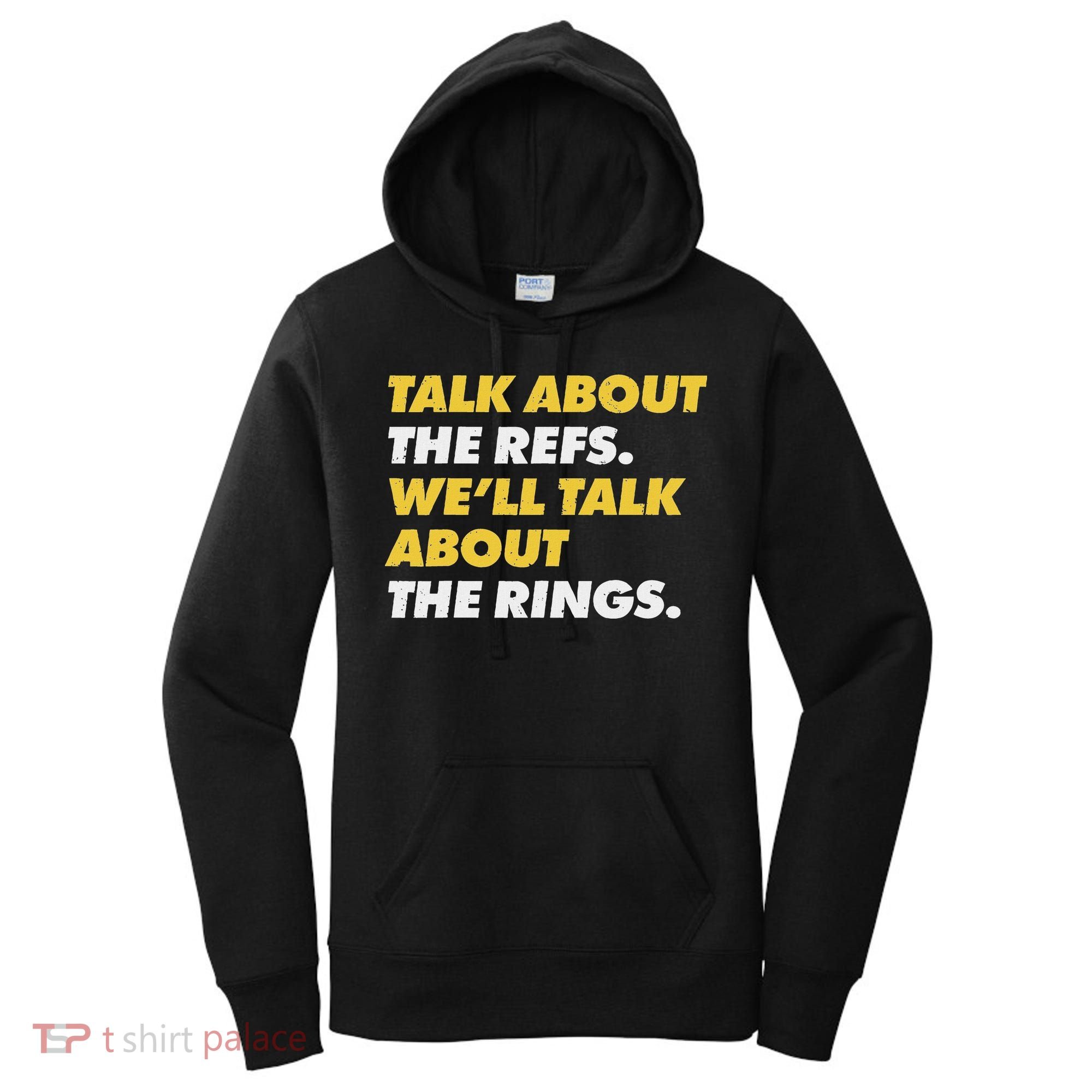 Talk About The Refs WeLl Talk About The Rings Kc Fan Women's Hoodie