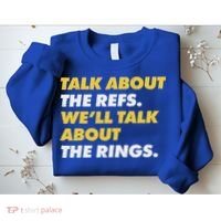 Talk About The Refs WeLl Talk About The Rings Kc Fan Sweatshirt thumb 2
