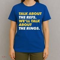 Talk About The Refs WeLl Talk About The Rings Kc Fan T-Shirt thumb 4