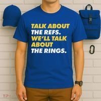 Talk About The Refs WeLl Talk About The Rings Kc Fan T-Shirt thumb 6