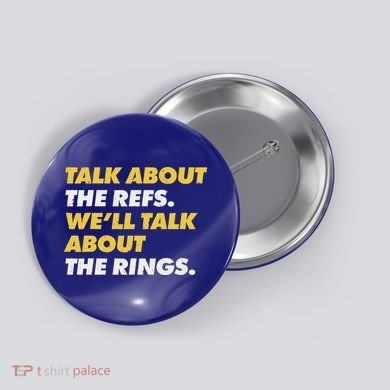 Talk About The Refs WeLl Talk About The Rings Kc Fan Button
