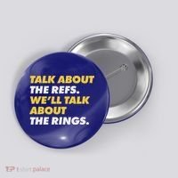 Talk About The Refs WeLl Talk About The Rings Kc Fan Button thumb 0