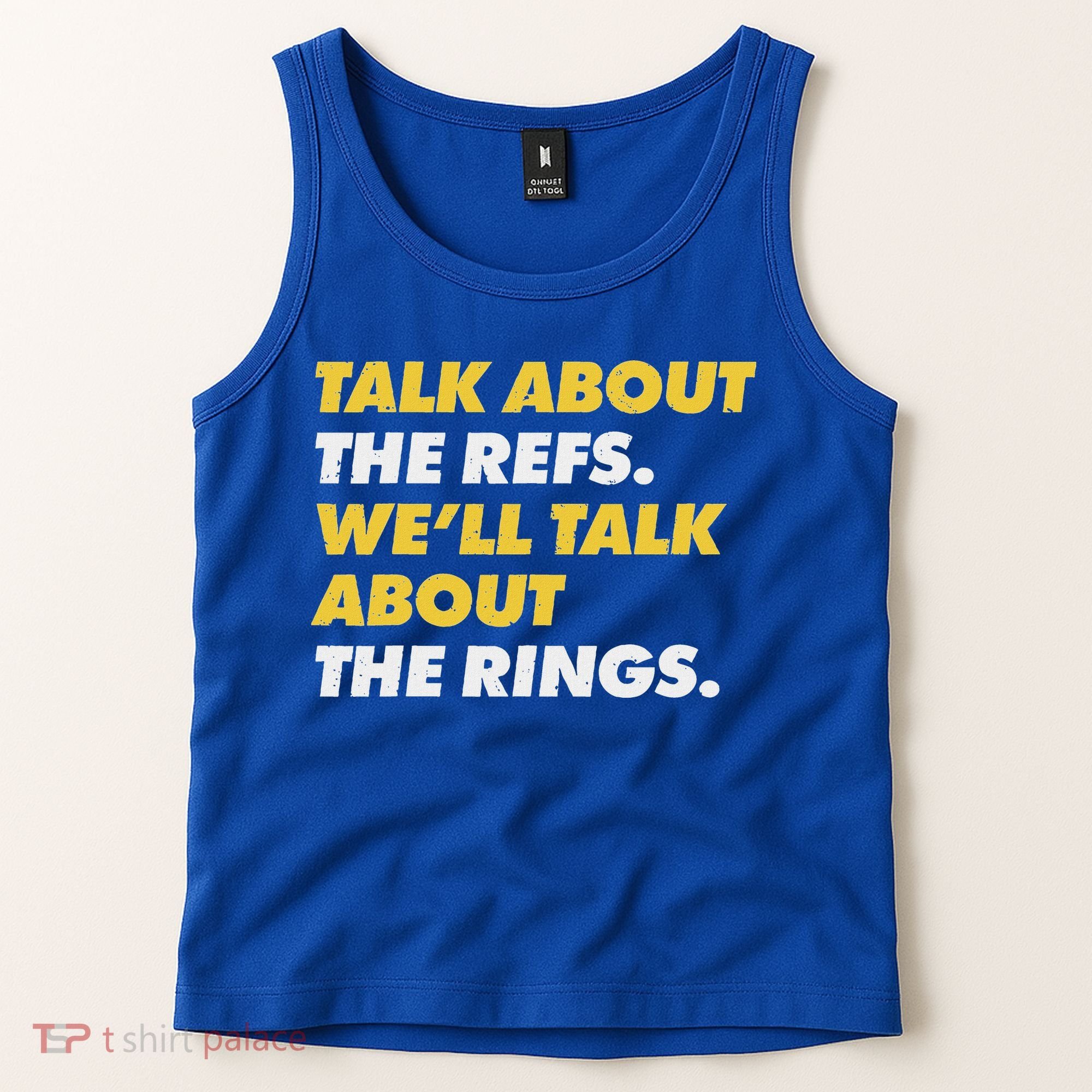 Talk About The Refs WeLl Talk About The Rings Kc Fan Tank Top