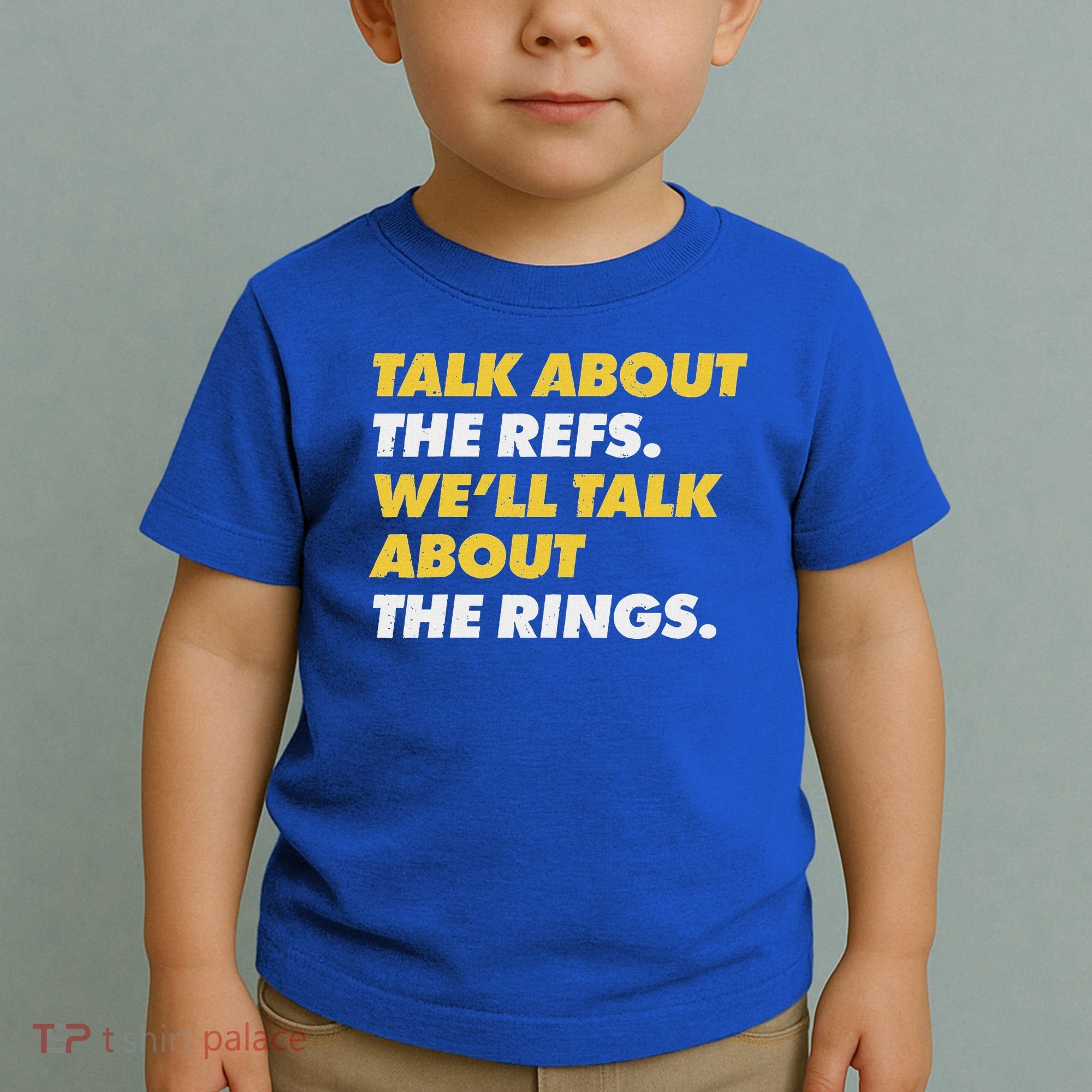 Talk About The Refs WeLl Talk About The Rings Kc Fan Toddler T-Shirt