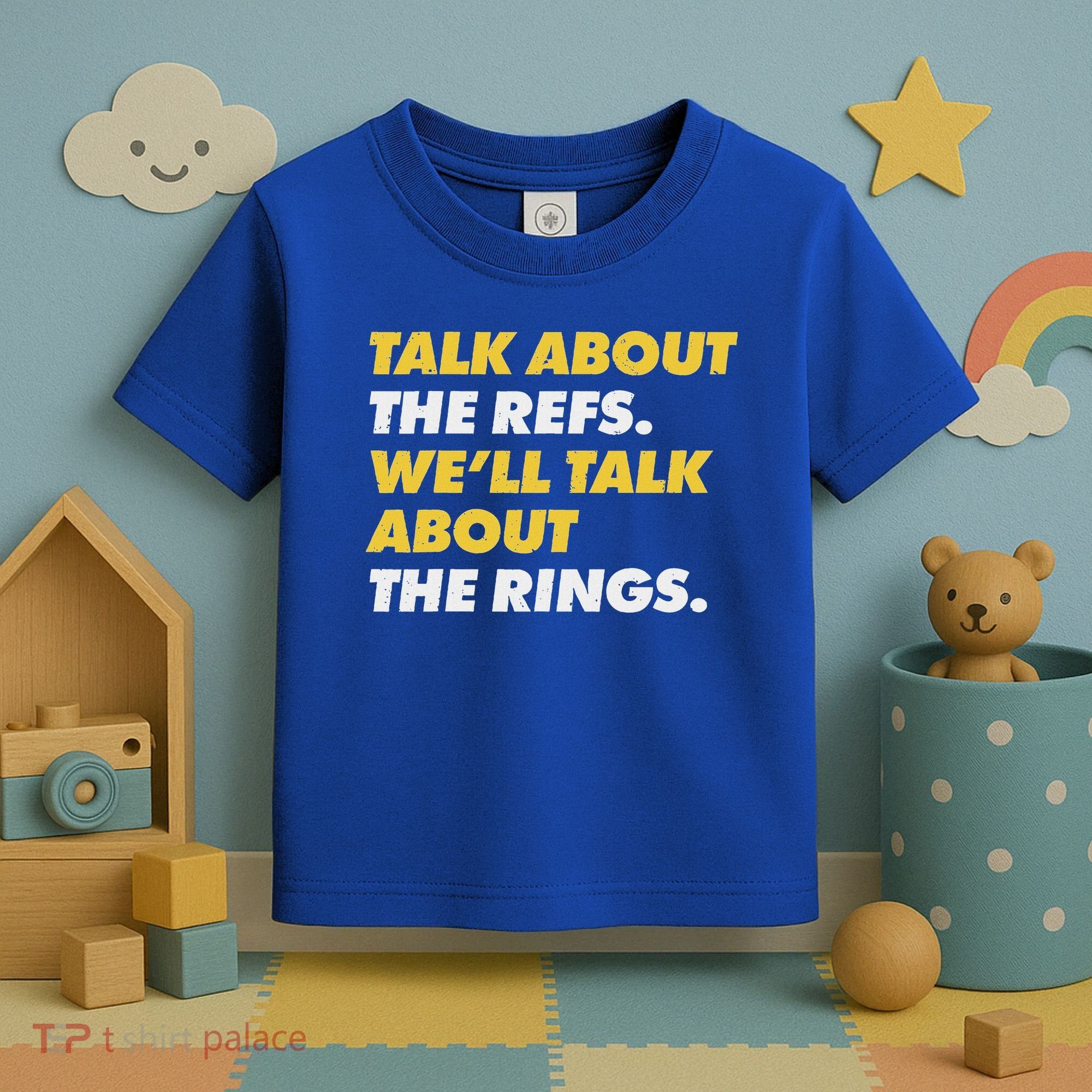 Talk About The Refs WeLl Talk About The Rings Kc Fan Toddler T-Shirt