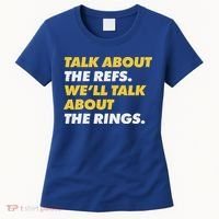 Talk About The Refs WeLl Talk About The Rings Kc Fan Women's T-Shirt thumb 0