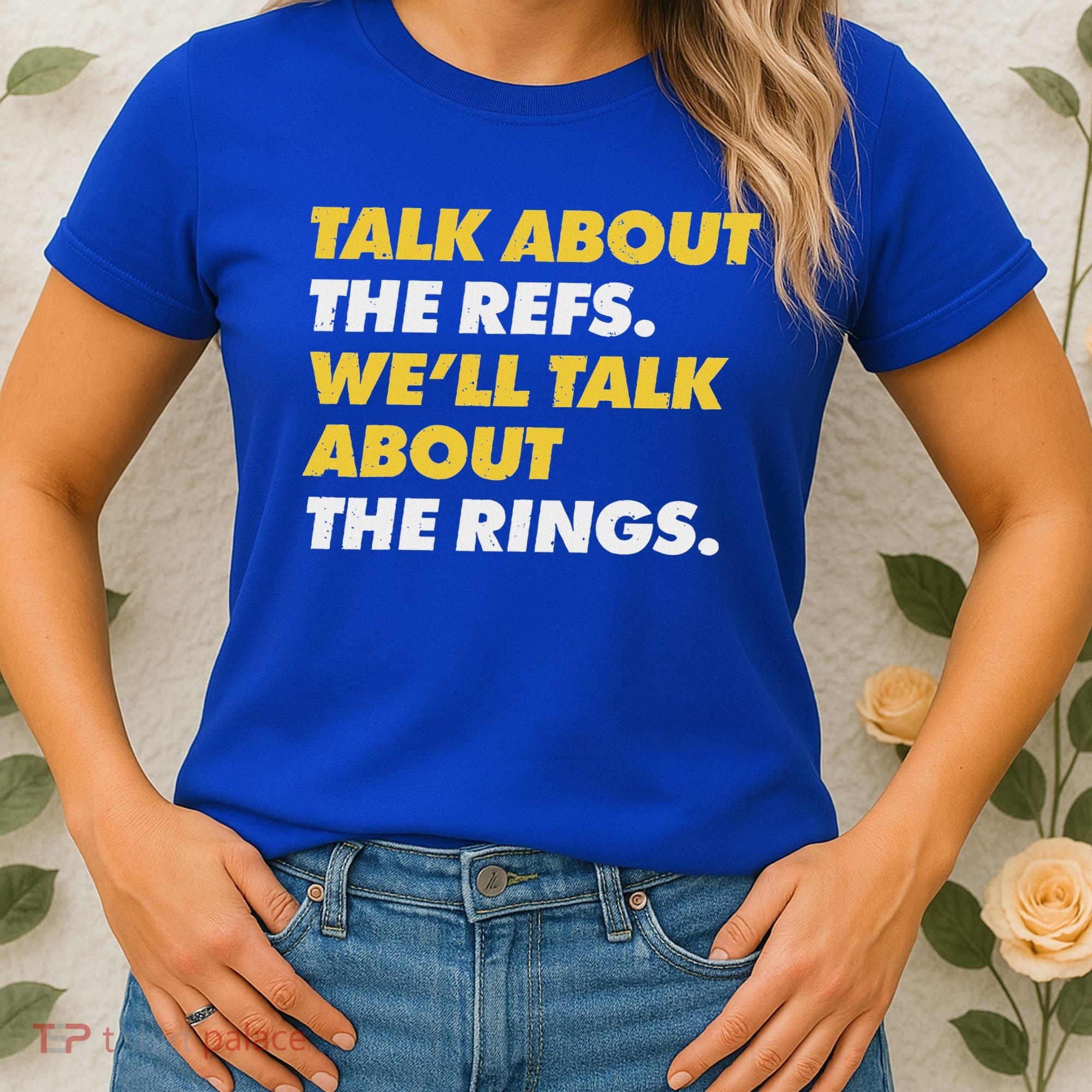 Talk About The Refs WeLl Talk About The Rings Kc Fan Women's T-Shirt