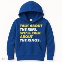 Talk About The Refs WeLl Talk About The Rings Kc Fan Kids Hoodie thumb 0