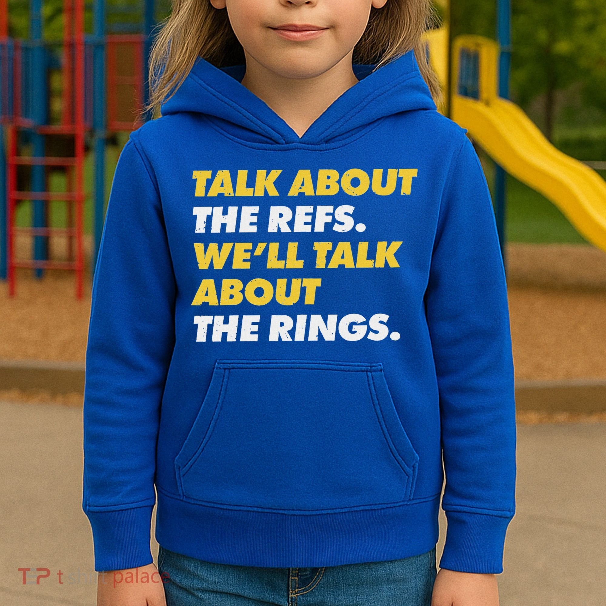 Talk About The Refs WeLl Talk About The Rings Kc Fan Kids Hoodie
