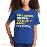 Talk About The Refs WeLl Talk About The Rings Kc Fan Kids T-Shirt thumb 2