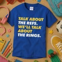 Talk About The Refs WeLl Talk About The Rings Kc Fan Kids T-Shirt thumb 3
