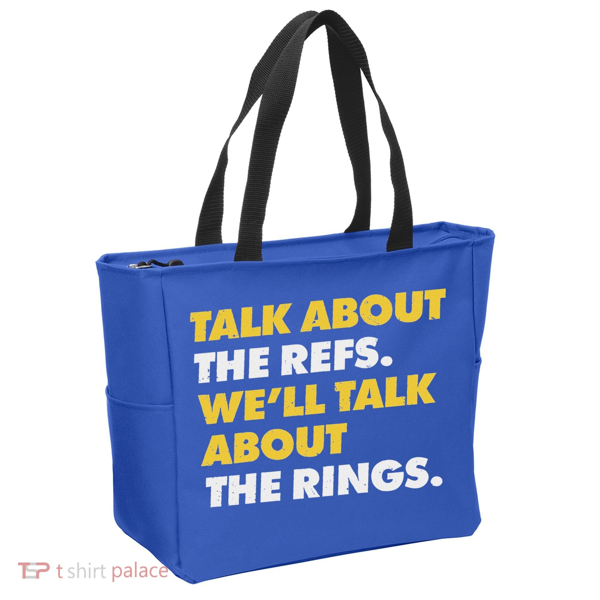 Talk About The Refs WeLl Talk About The Rings Kc Fan Tote Bag