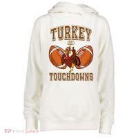 Turkey And Touchdowns Thanksgiving Football Womens Funnel Neck Pullover Hood thumb 0