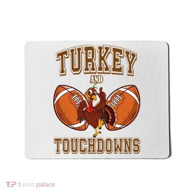 Turkey And Touchdowns Thanksgiving Football Mousepad