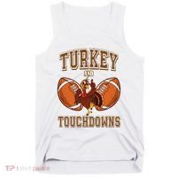 Turkey And Touchdowns Thanksgiving Football Tank Top thumb 0