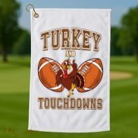 Turkey And Touchdowns Thanksgiving Football Golf Towel thumb 1
