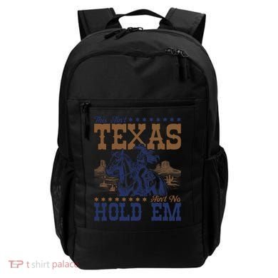 This Ain't Texas Ain't No Hold Em  Backpack