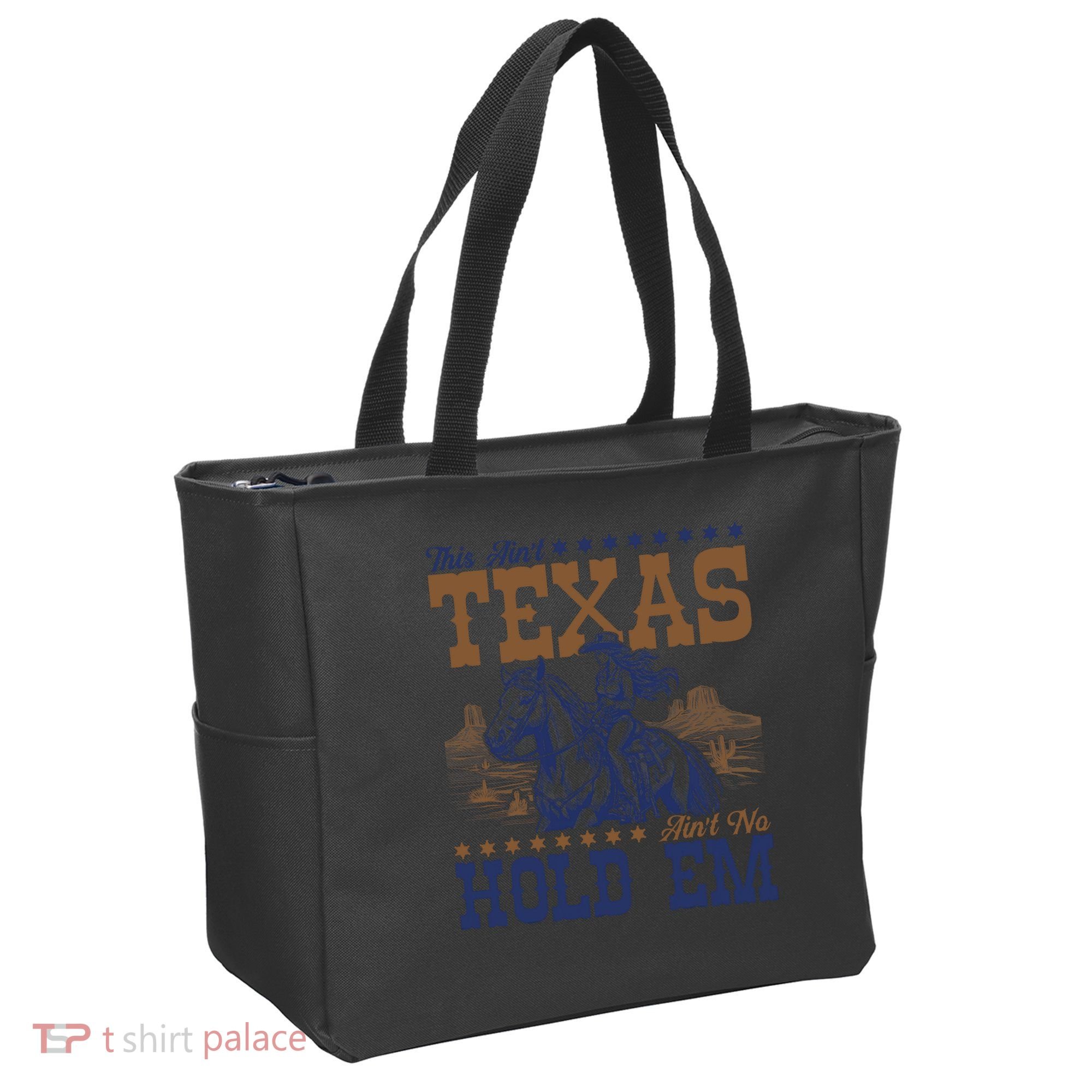 This Ain't Texas Ain't No Hold Em  Tote Bag