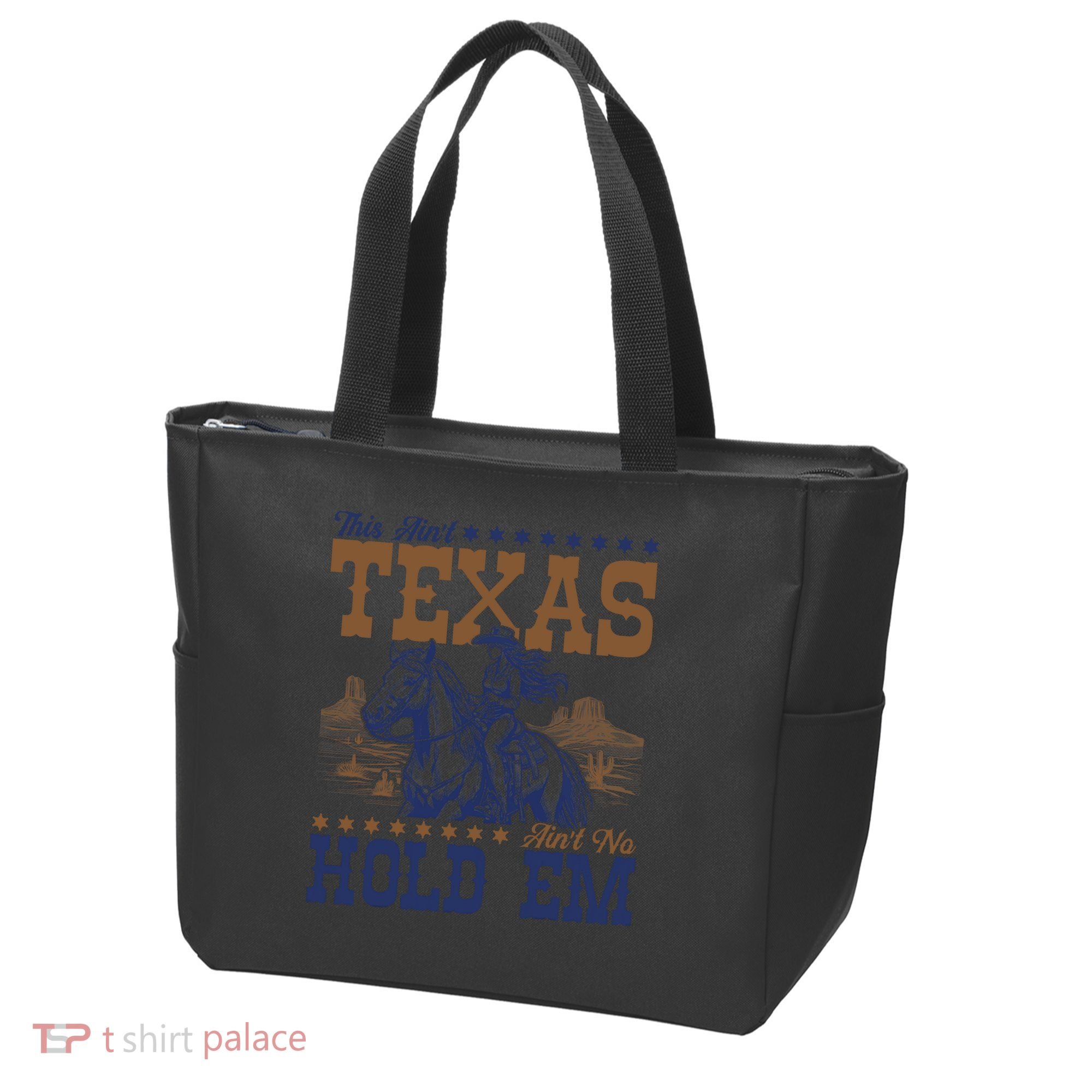 This Ain't Texas Ain't No Hold Em  Tote Bag