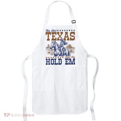 This Ain't Texas Ain't No Hold Em  Apron