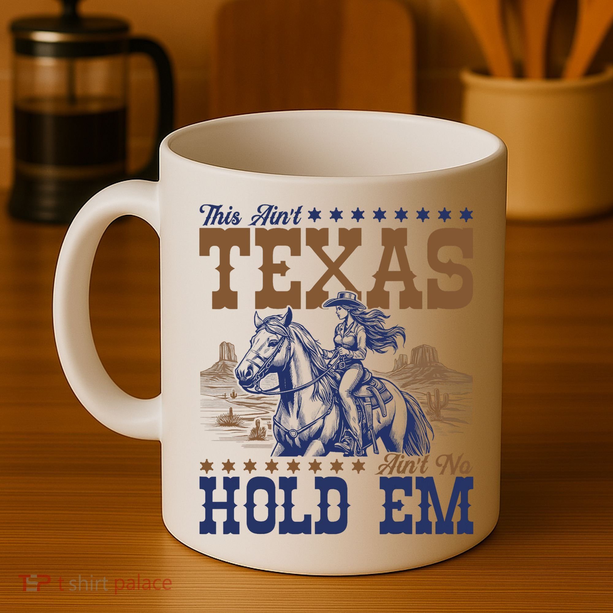 This Ain't Texas Ain't No Hold Em  Coffee Mug