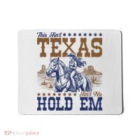 This Ain't Texas Ain't No Hold Em  Mousepad thumb 0