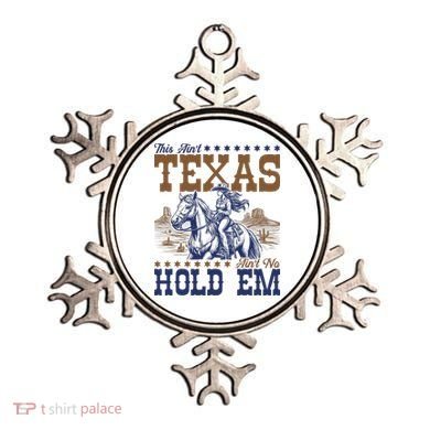 This Ain't Texas Ain't No Hold Em  Ornament
