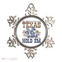 This Ain't Texas Ain't No Hold Em  Ornament thumb 0