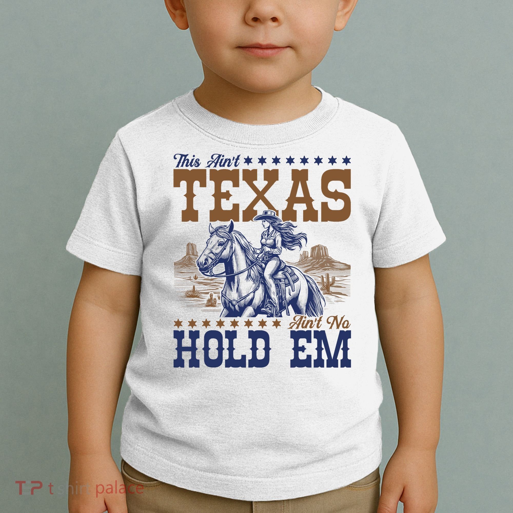 This Ain't Texas Ain't No Hold Em  Toddler T-Shirt