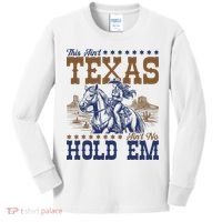 This Ain't Texas Ain't No Hold Em  Kids Long Sleeve Shirt thumb 0