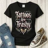 Tattoos Are Trashy Women's T-Shirt thumb 3