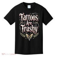 Tattoos Are Trashy Kids T-Shirt thumb 0