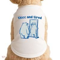 Thicc And Tired Bear Doggie Tank thumb 0