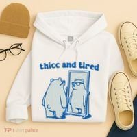 Thicc And Tired Bear Hoodie thumb 4