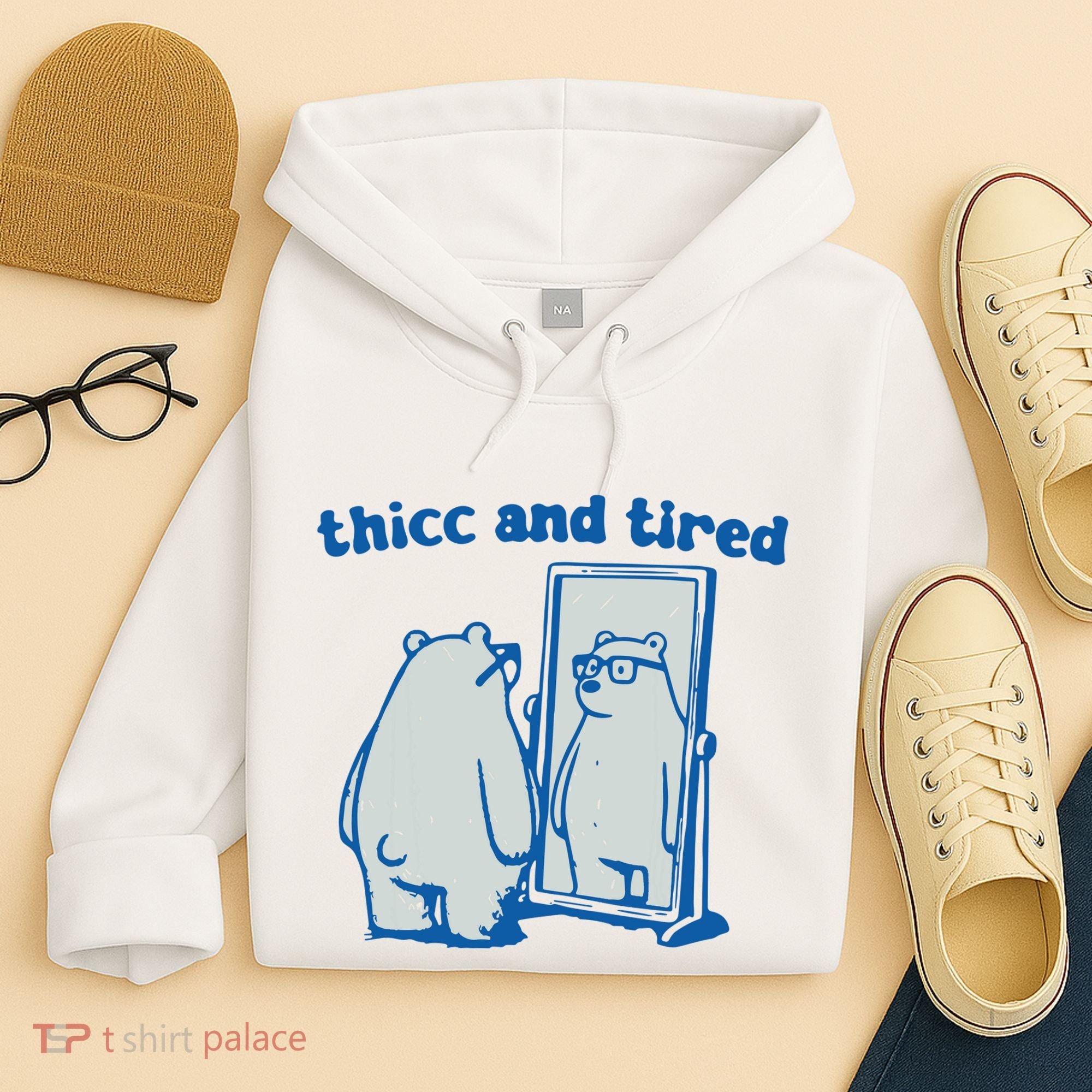 Thicc And Tired Bear Hoodie